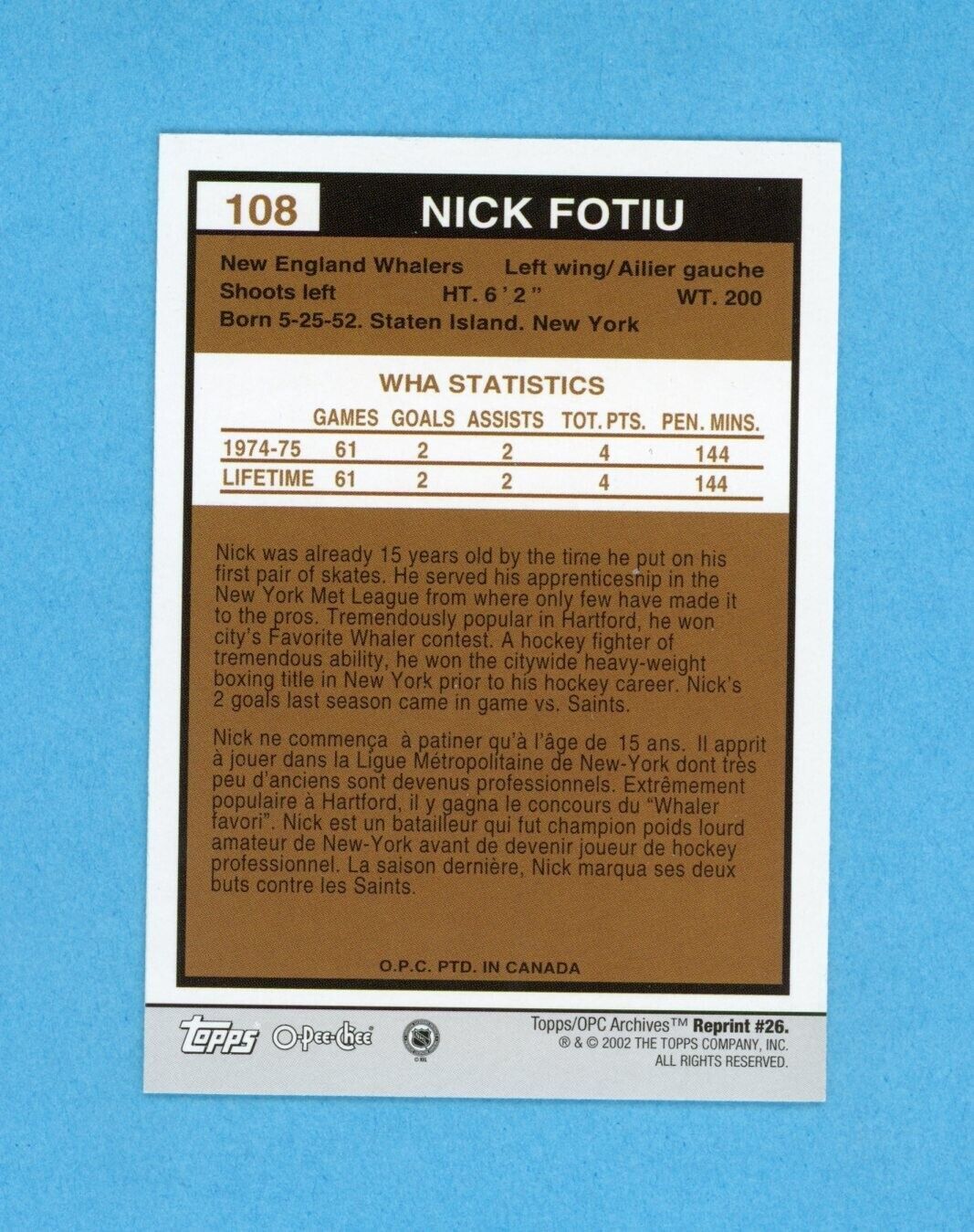 Nick Fotiu 2001-02 Topps/OPC Archives #26 Autographed Hockey Card