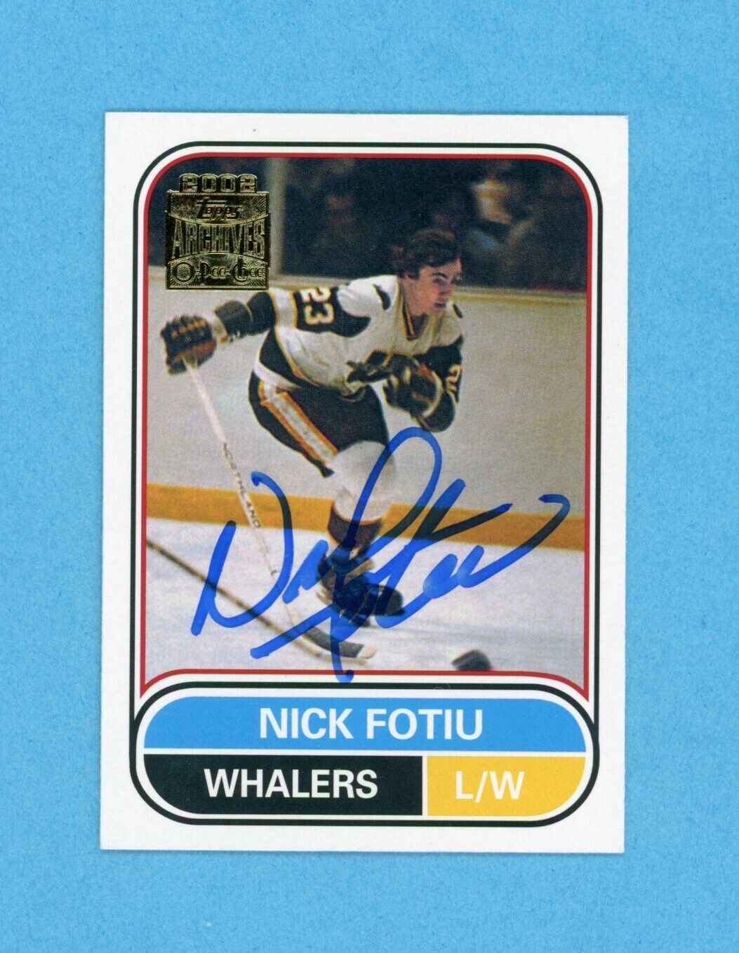 Nick Fotiu Signed 2002 Topps/OPC Archives Card #108 • Auto w B&E Hologram