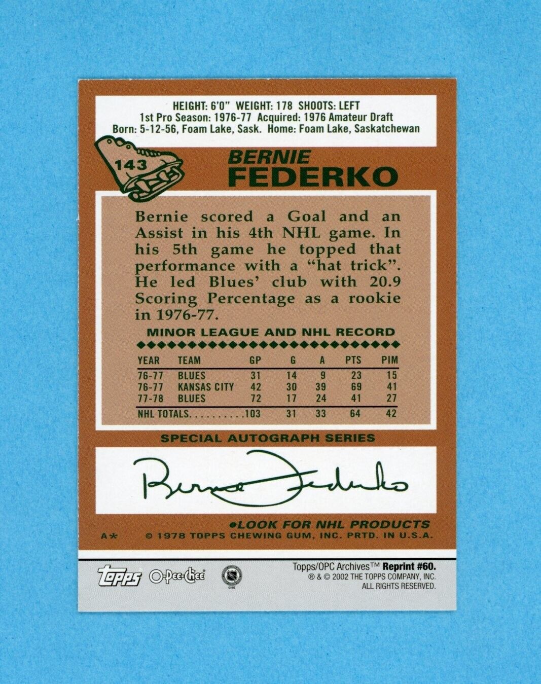 Bernie Federko 2001-02 Topps/OPC Archives #60 Autographed Hockey Card