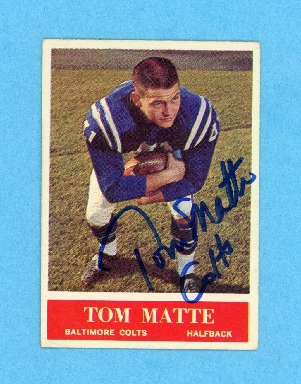 1964 Philadelphia Tom Matte Signed Rookie Card #6 Auto with B&E Hologram