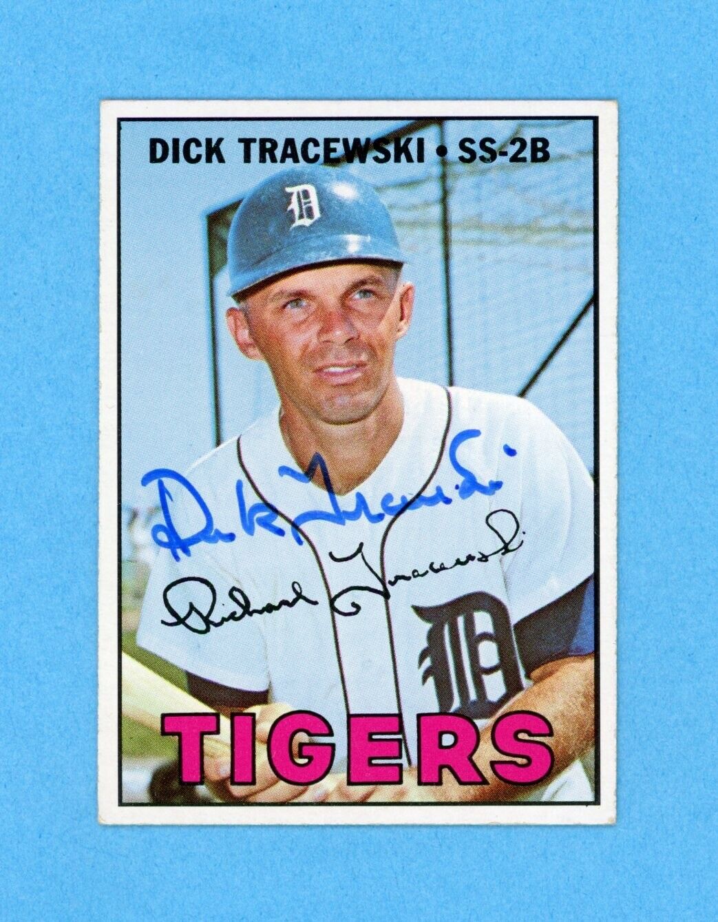 Dick Tracewski Signed 1967 Topps Hi# Card #559 Auto with B&E Hologram