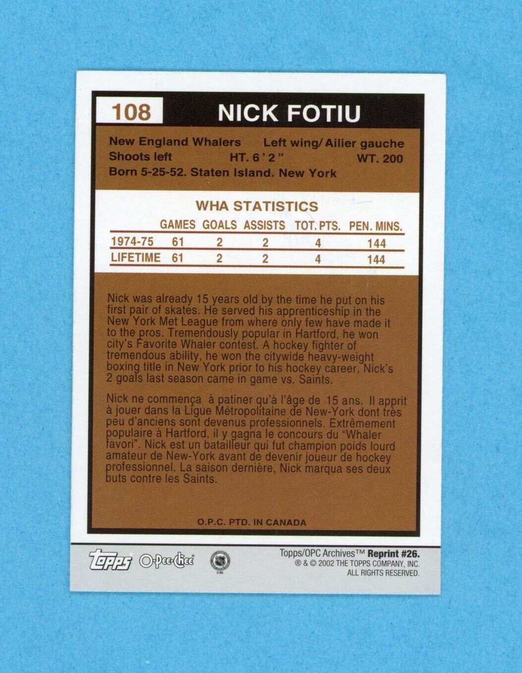 Nick Fotiu Signed 2002 Topps/OPC Archives Card #108 • Auto w B&E Hologram