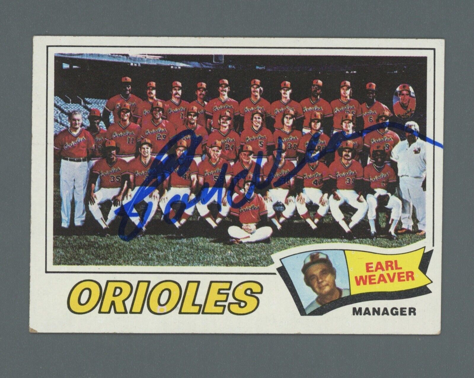 Earl Weaver Signed 1977 Orioles Team Card Auto with B&E Hologram