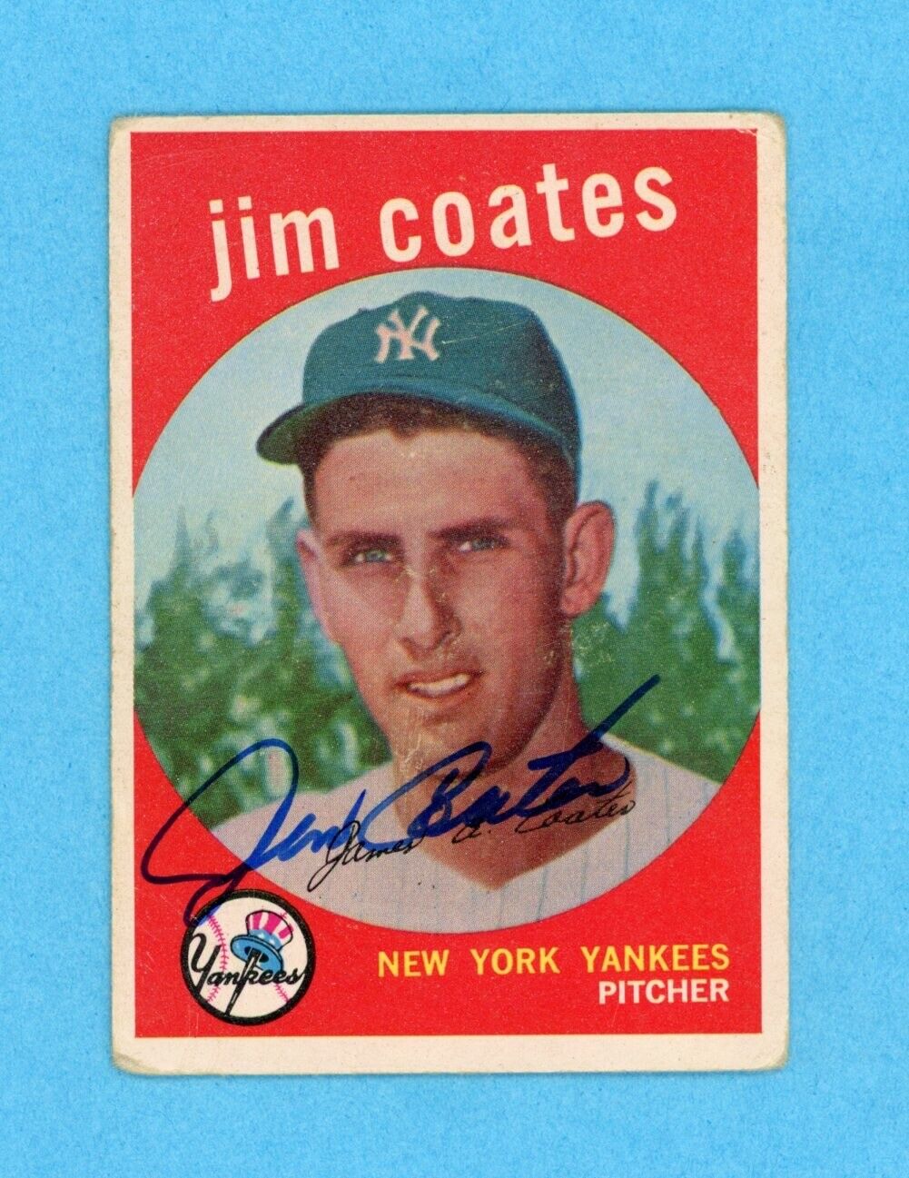 Jim Coates Signed 1959 Topps Card #525 Auto w B&E Hologram