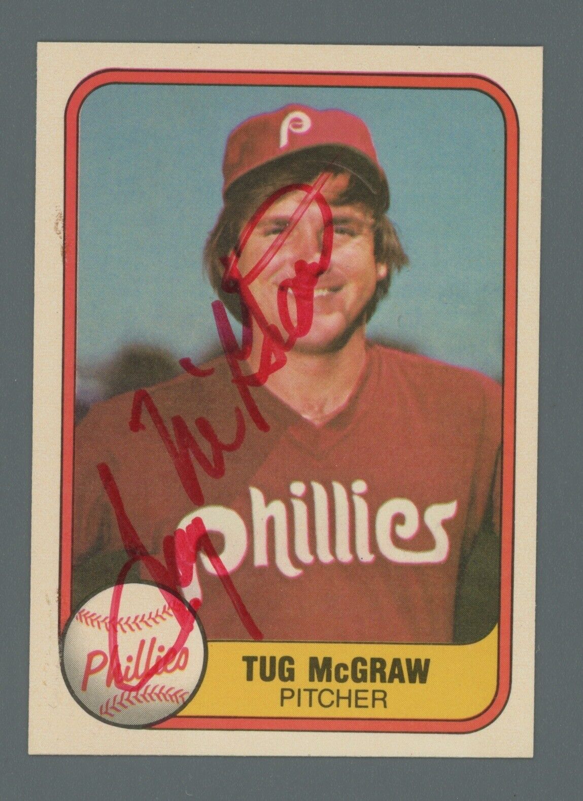 Tug McGraw Signed 1981 Fleer Card #7 Auto with B&E Hologram