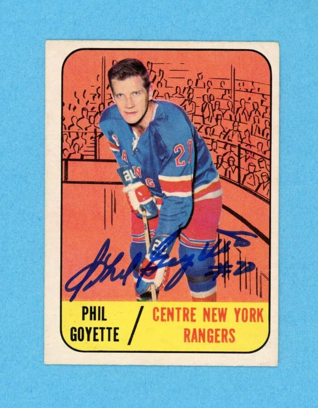 Phil Goyette New York Rangers 1967-68 Topps #25 Autographed Hockey Card