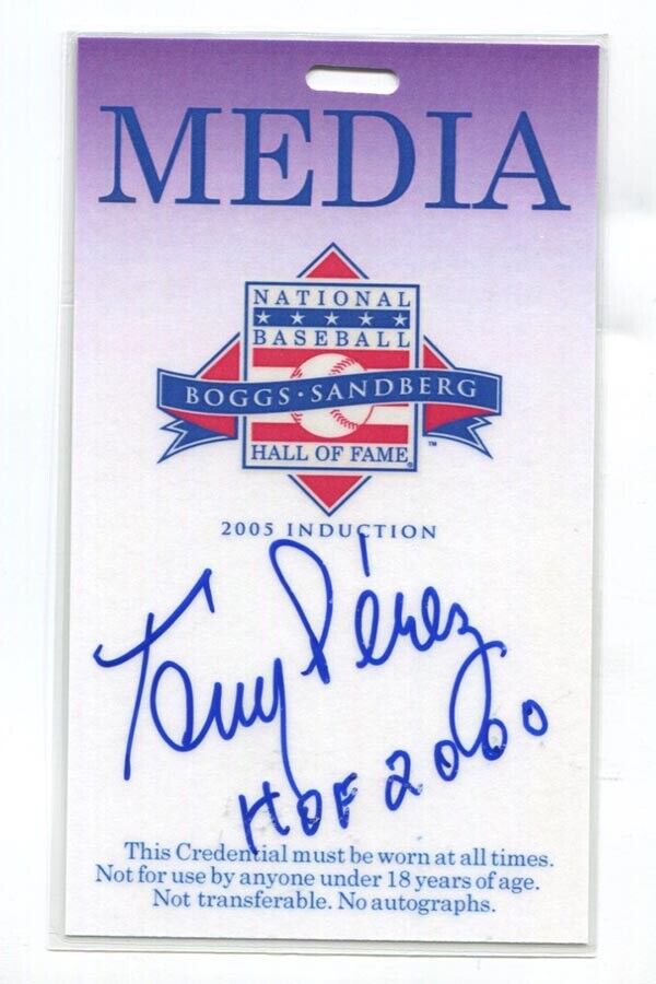 Tony Perez Signed Hall of Fame Media Badge Pass Auto B&E Hologram