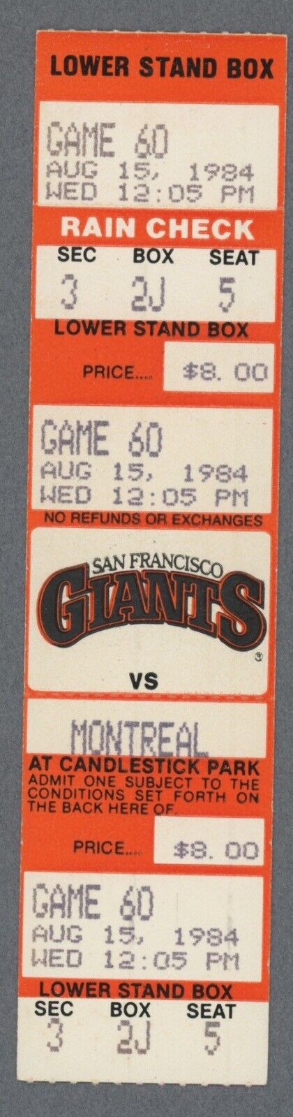 8/15/84 Montreal Expos vs San Francisco Giants at Candlestick Park Full Ticket