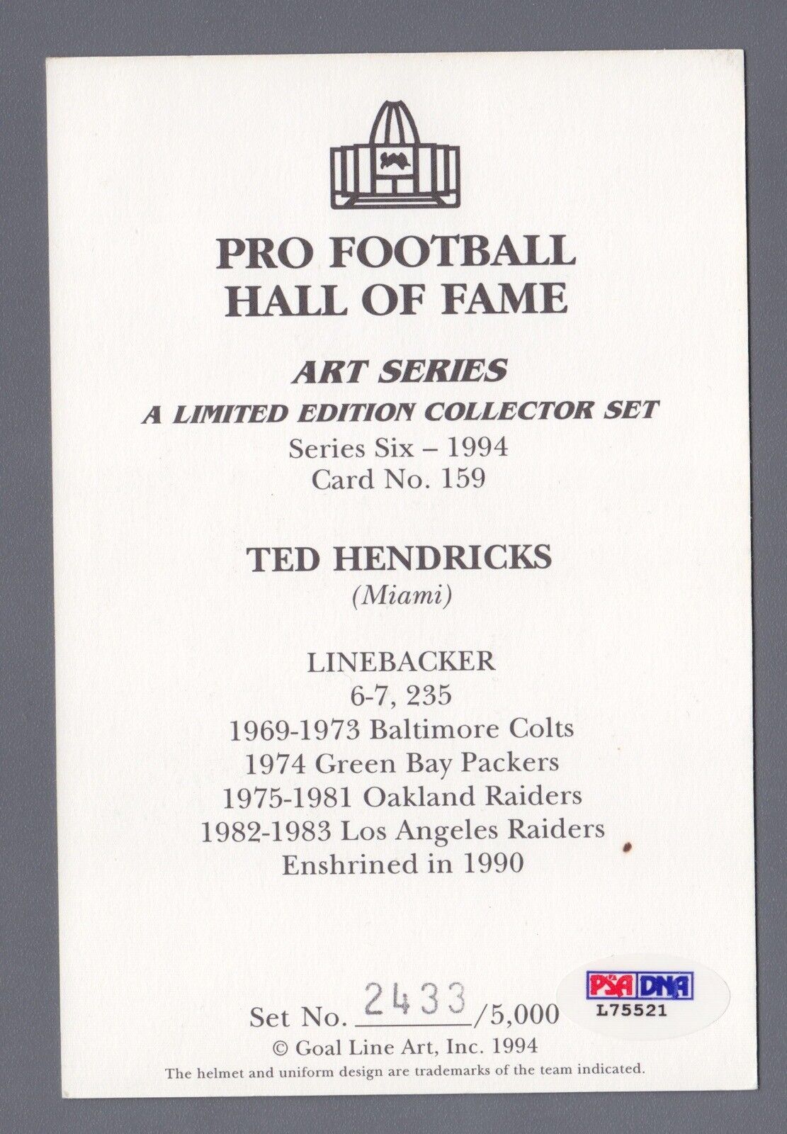 Ted Hendricks Raiders Signed HOF Goal Line Art Auto with PSA Certification