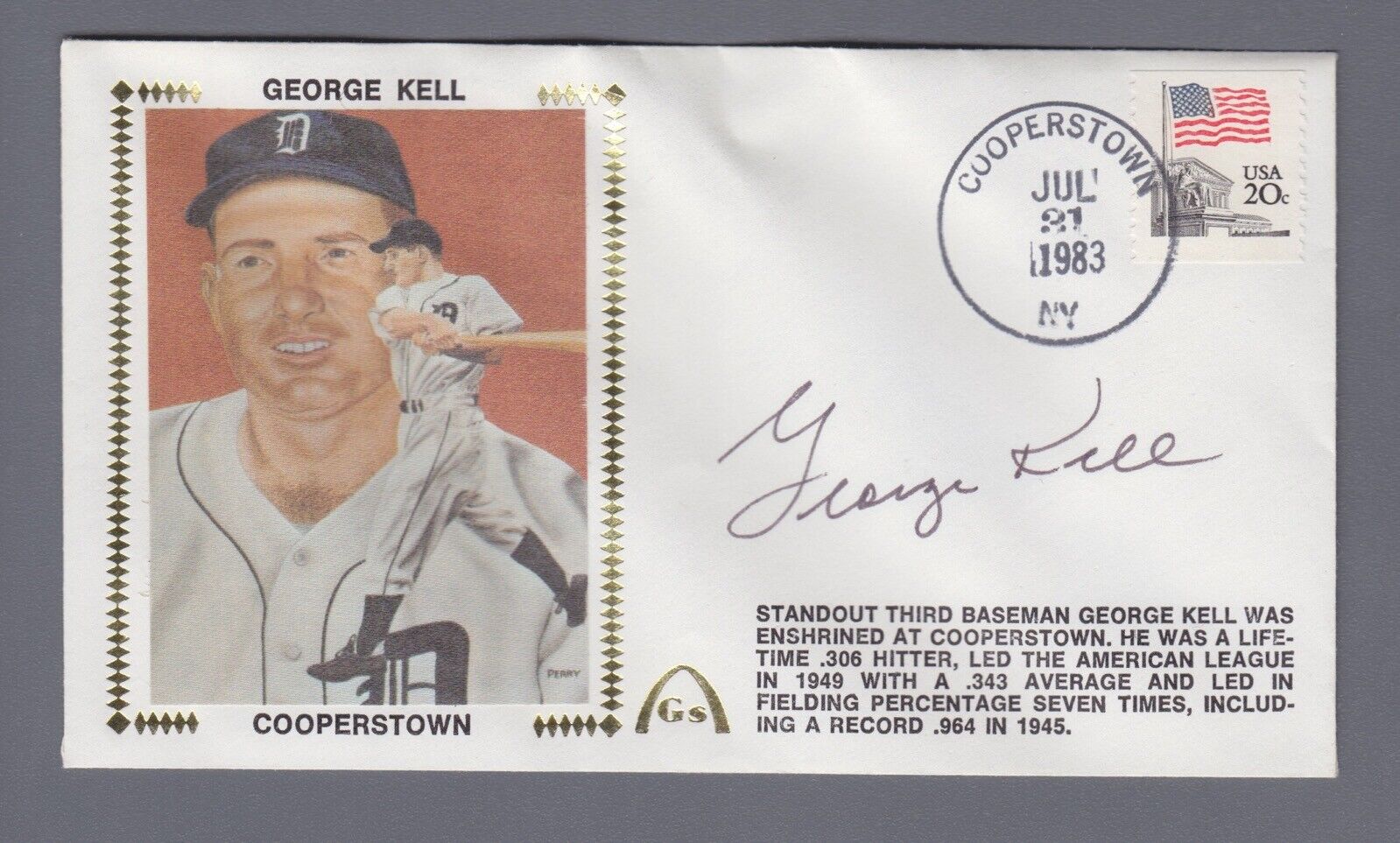 Signed First Day Cover 7/31/83 Cachet George Kell Auto with B&E Hologram 