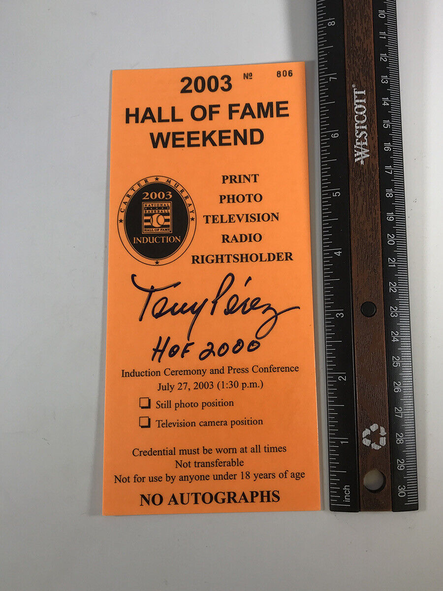 Tony Perez 2003 Hall of Fame Induction Signed Press Pass w B&E Hologram