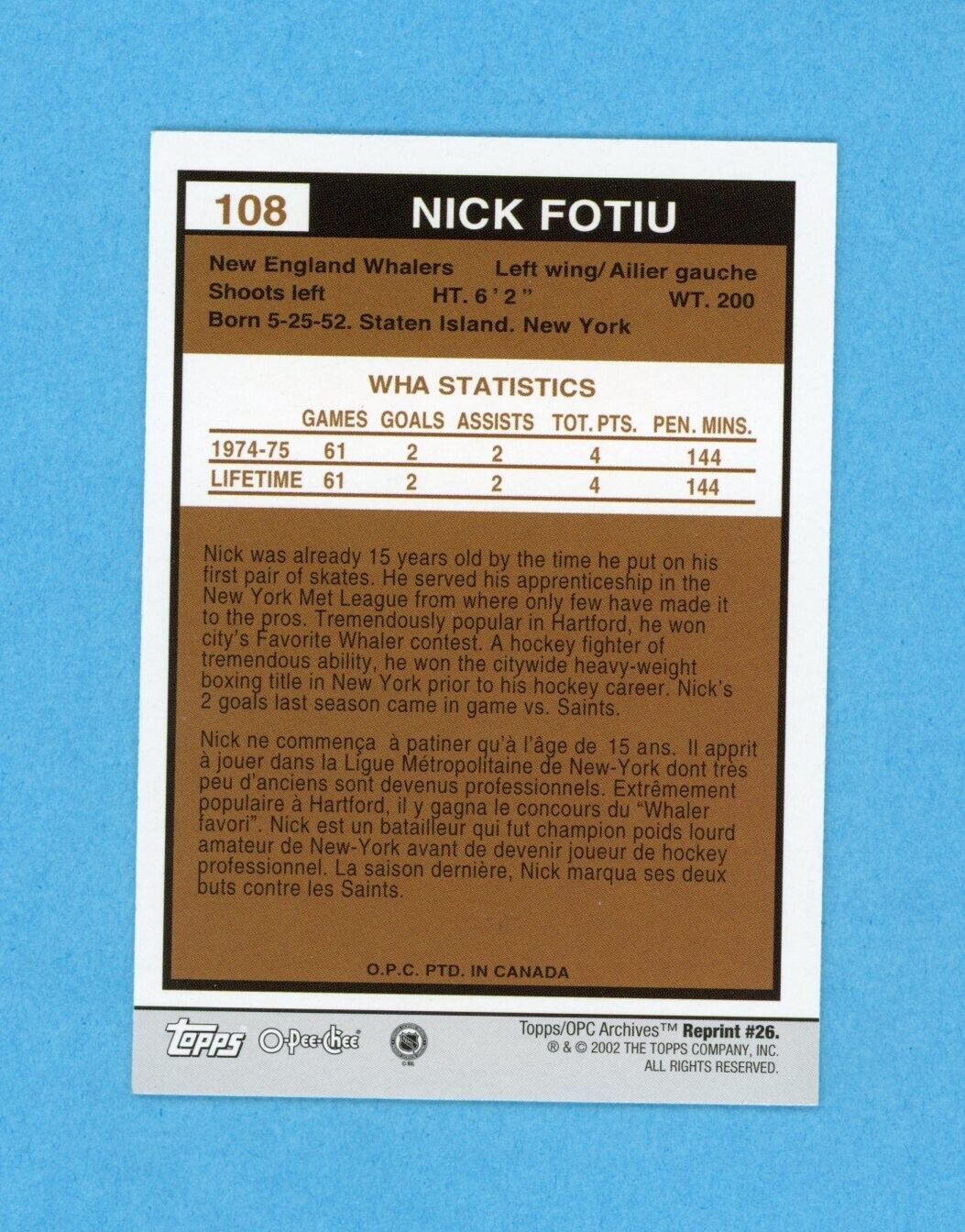 Nick Fotiu 2001-02 Topps/OPC Archives #26 Autographed Hockey Card