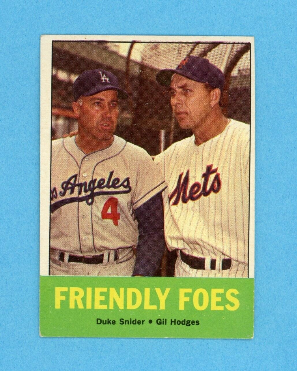 1963 Topps #68 Friendly Foes Duke Snider, Gil Hodges Baseball Card EX