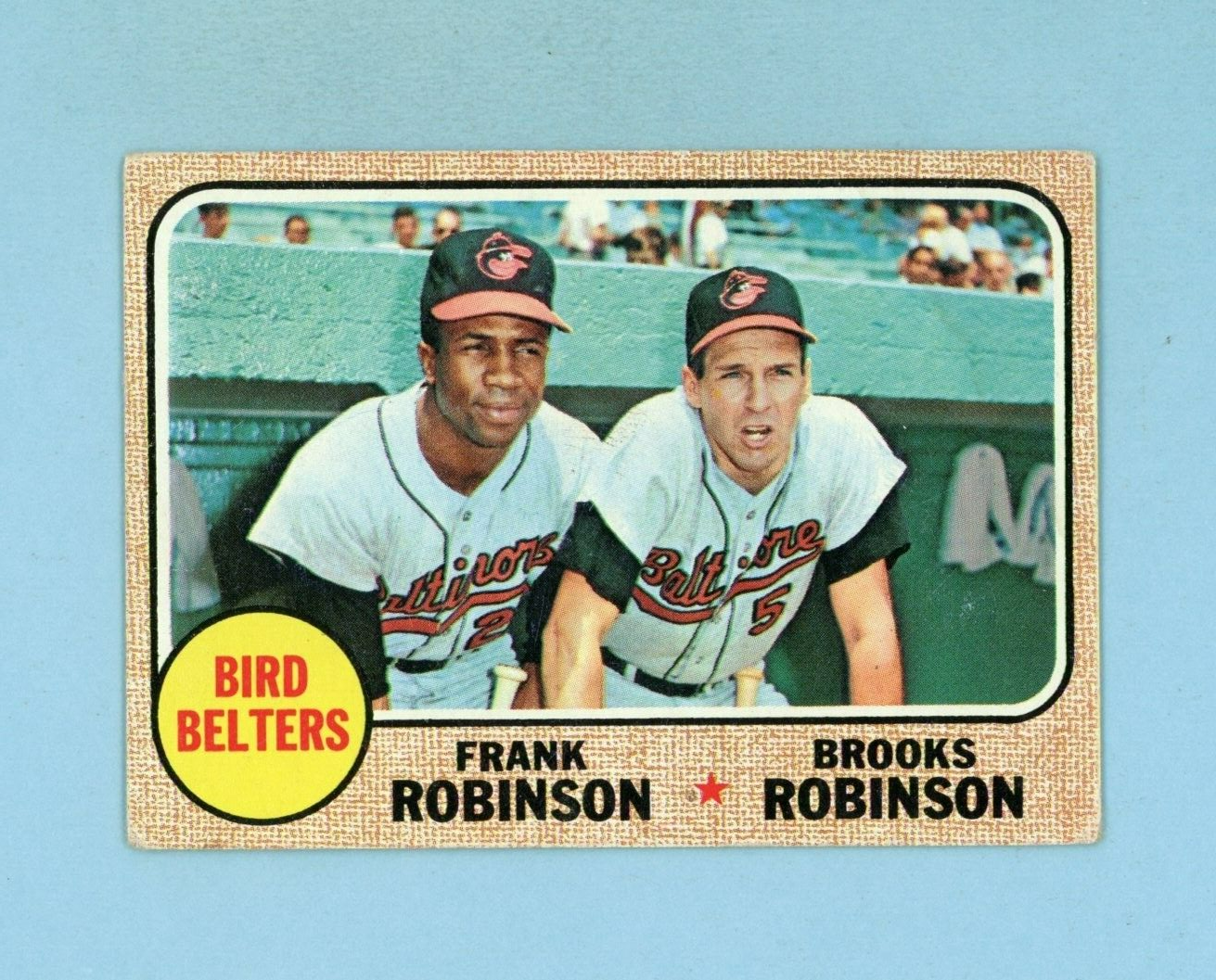 1968 Topps #530 Bird Belters Frank & Brooks Robinson Baseball Card Vg/Ex sm cres