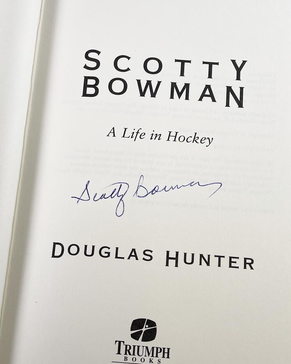 Scotty Bowman Signed Book “A Life In Hockey” Auto w B&E Hologram