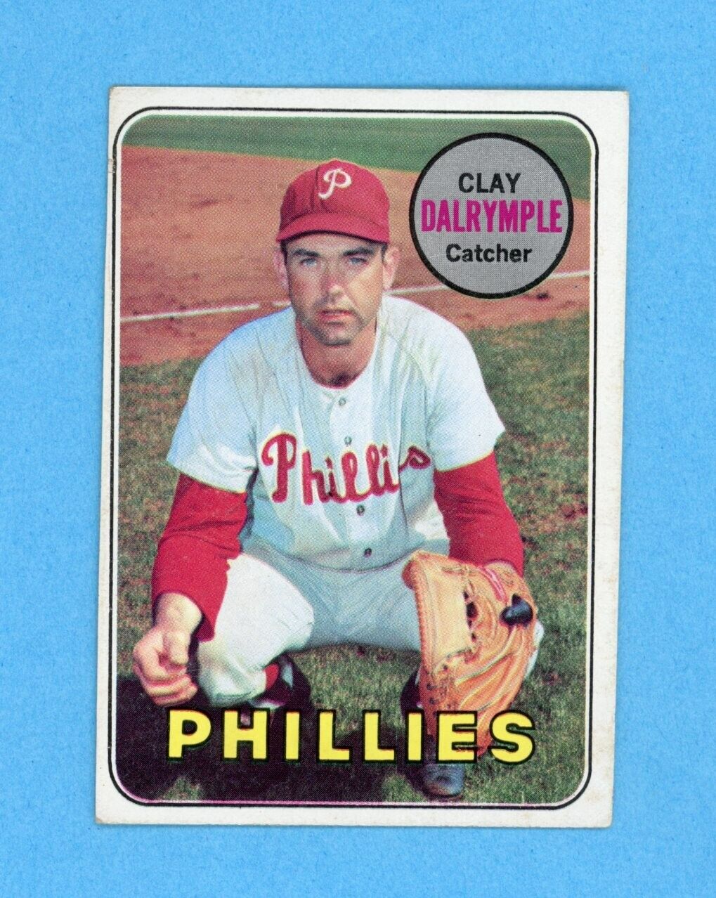 1969 Topps #151 Clay Dalrymple Philadelphia Phillies Baseball Card EX