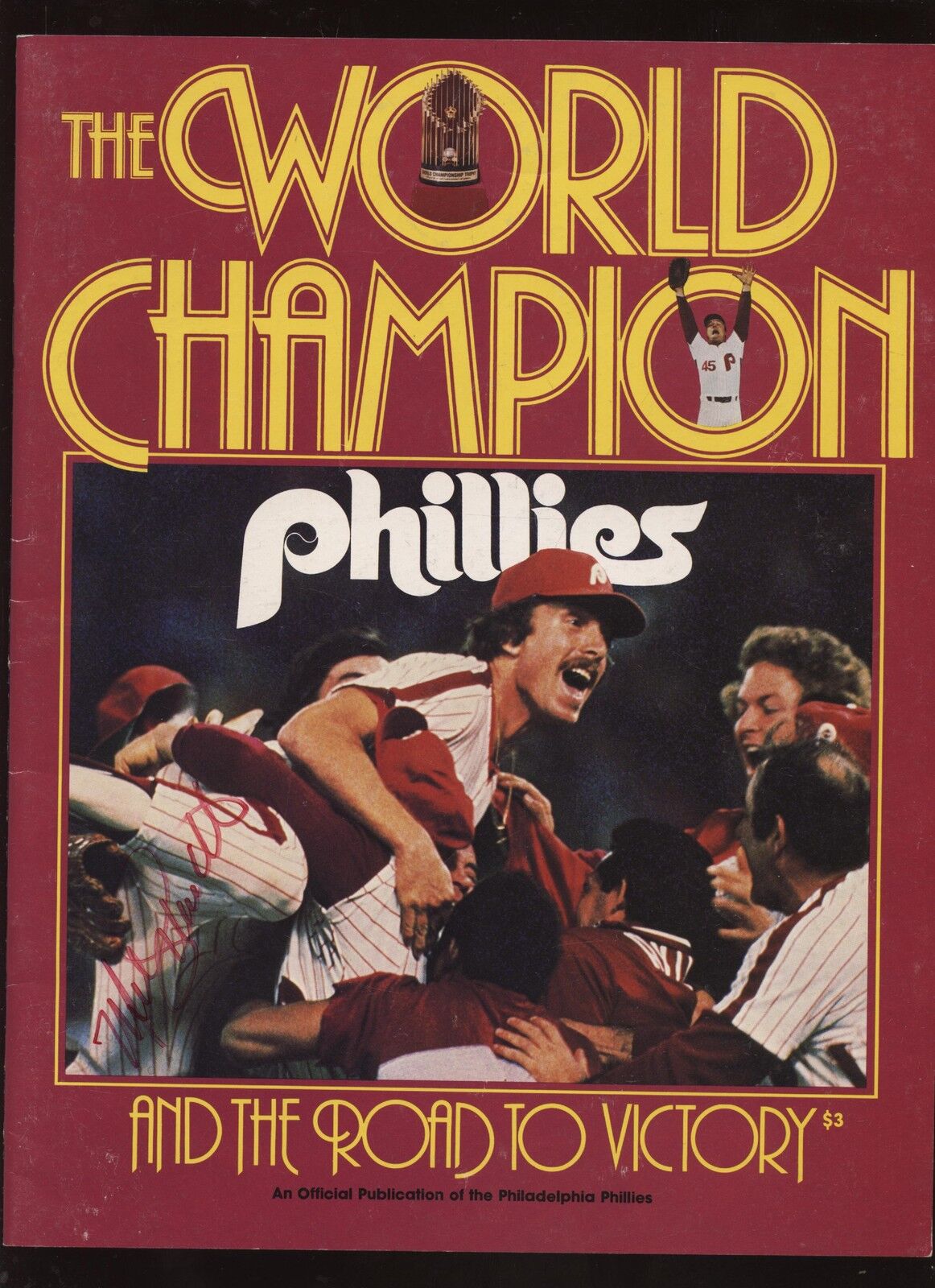 1980 Phillies Champions Publication Mike Schmidt Autographed NRMT B & E Hologram