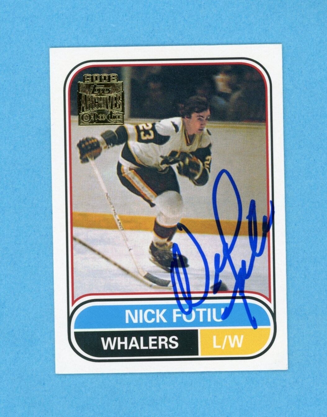 Nick Fotiu 2001-02 Topps/OPC Archives #26 Autographed Hockey Card