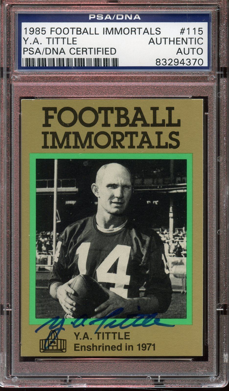 1985 Football Immortals Card #115 YA Tittle Autographed PSA Authentic