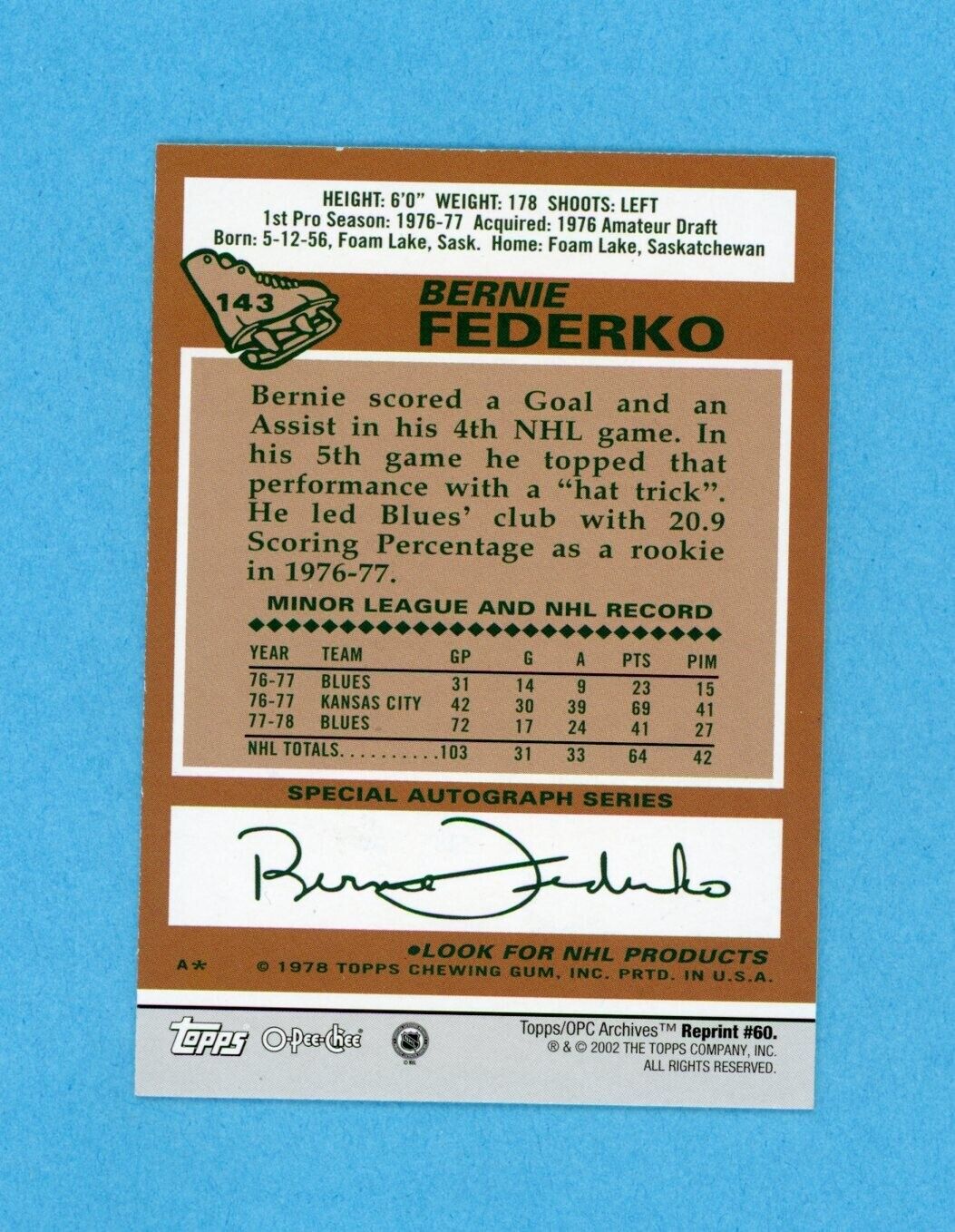 Bernie Federko 2001-02 Topps/OPC Archives #60 Autographed Hockey Card