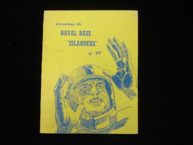 1949 U.S. Naval Base "Islanders" Football  Media Guide/Roster EX+