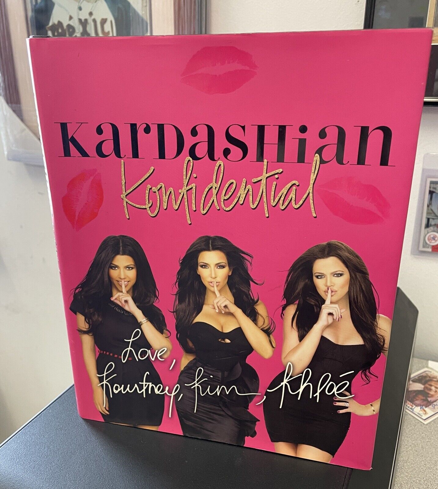 Kardashian Konfidential Signed Book by Kourtney, Kim, and Khloe w B&E Hologram