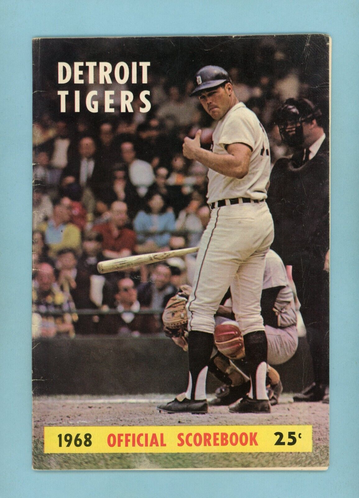 August 31, 1968 Balt Orioles vs Detroit Tigers Program Bill Freehan on Cover