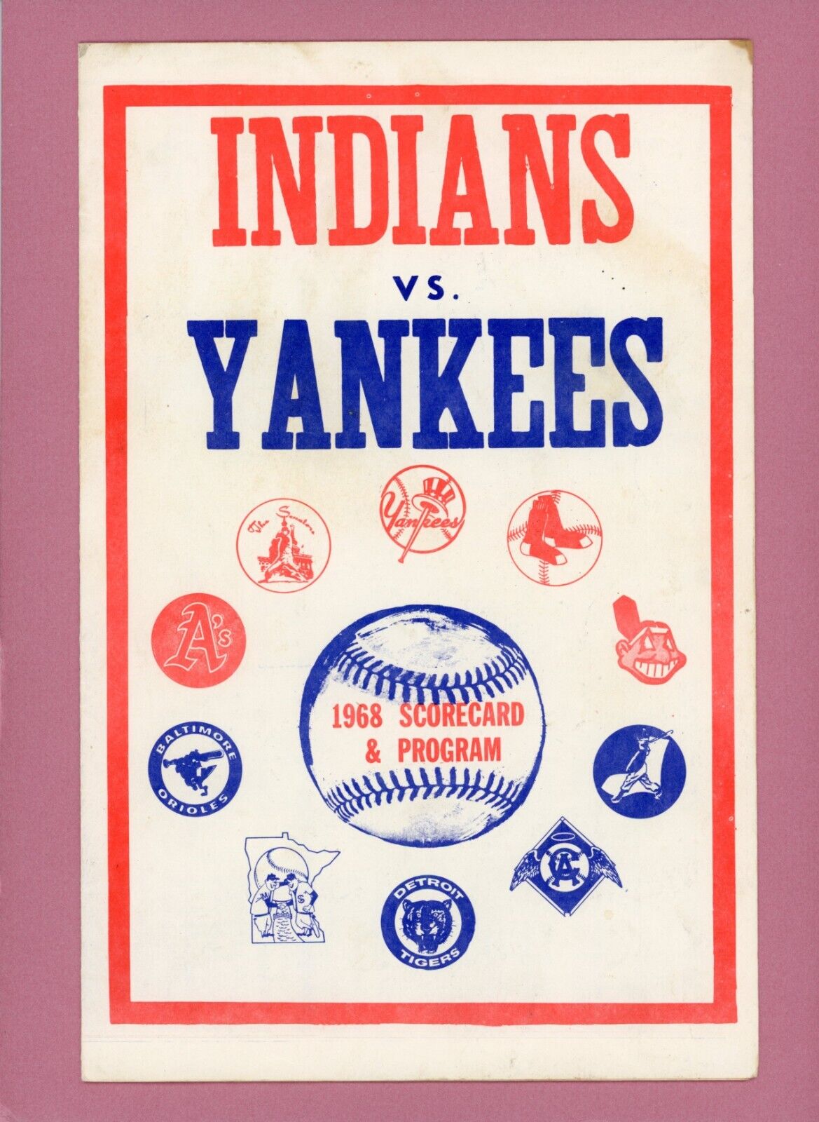 July 20, 1968 Program/Scorecard Cleveland Indians vs New York Yankees Luis Tiant