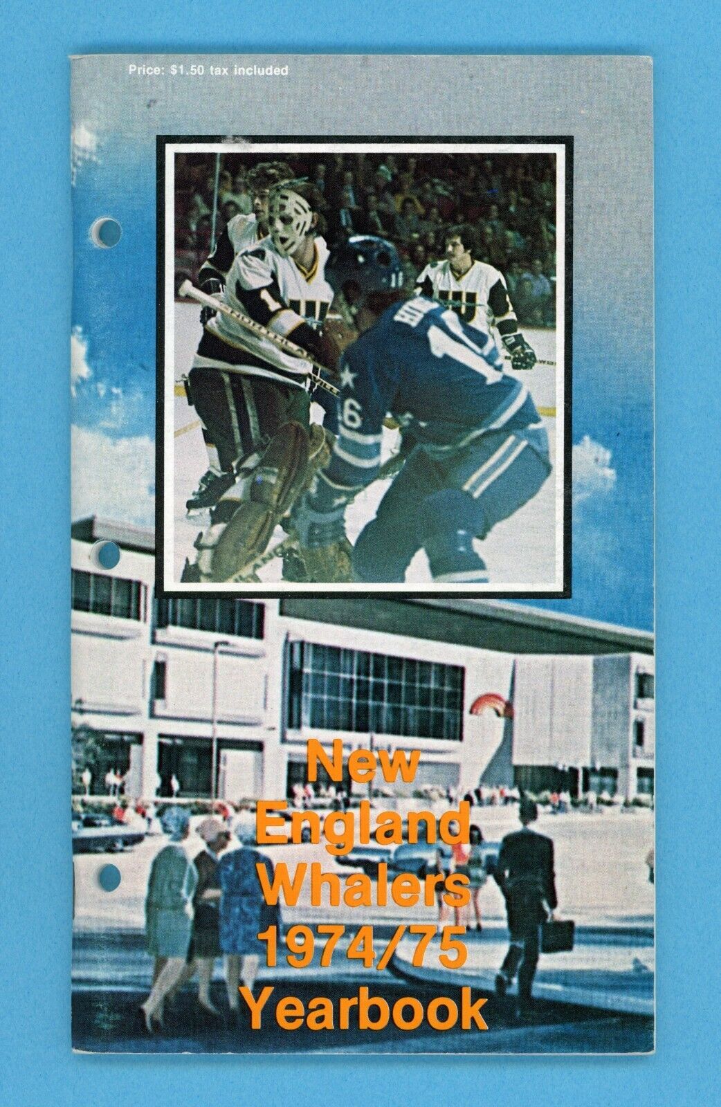 1974-75 New England Whalers Yearbook (punch holes left side)