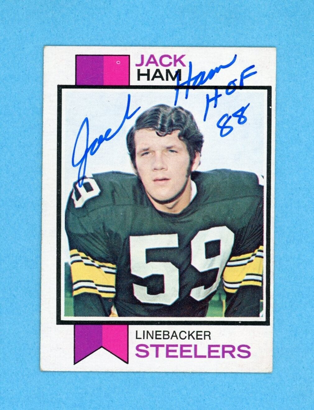 Jack Ham Pittsburgh Steelers Rookie 1973 Topps #115 Autographed Football Card