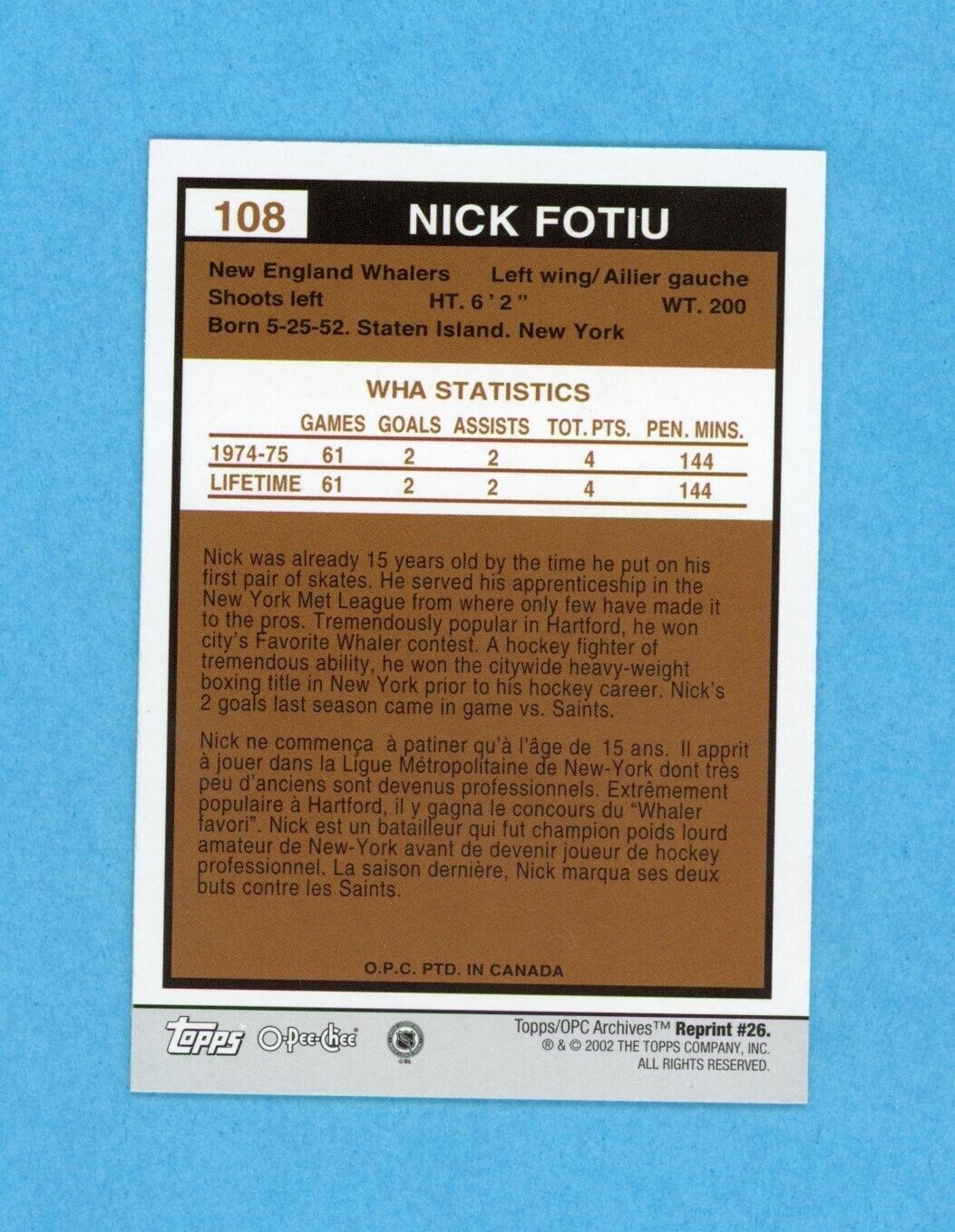 Nick Fotiu 2001-02 Topps/OPC Archives #26 Autographed Hockey Card