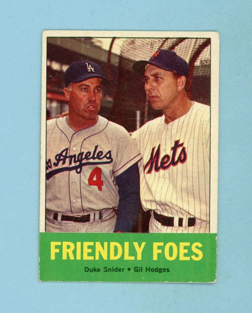 1963 Topps #68 Friendly Foes Duke Snider Gil Hodges Baseball Card EX ap wk/inds