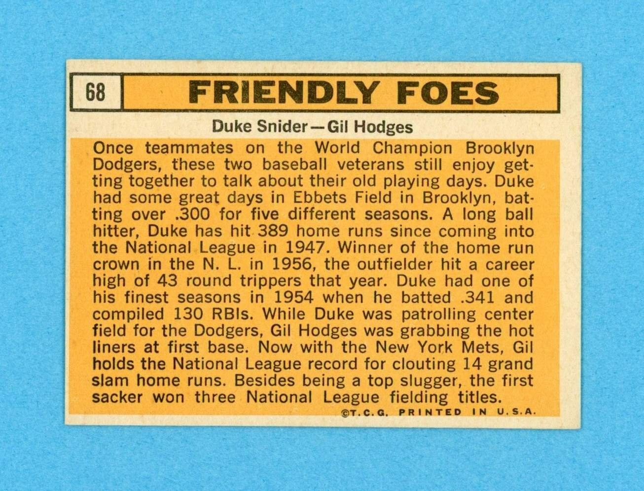 1963 Topps #68 Friendly Foes Snider, Hodges Baseball Card EX+ - Ex/Mt lht scr