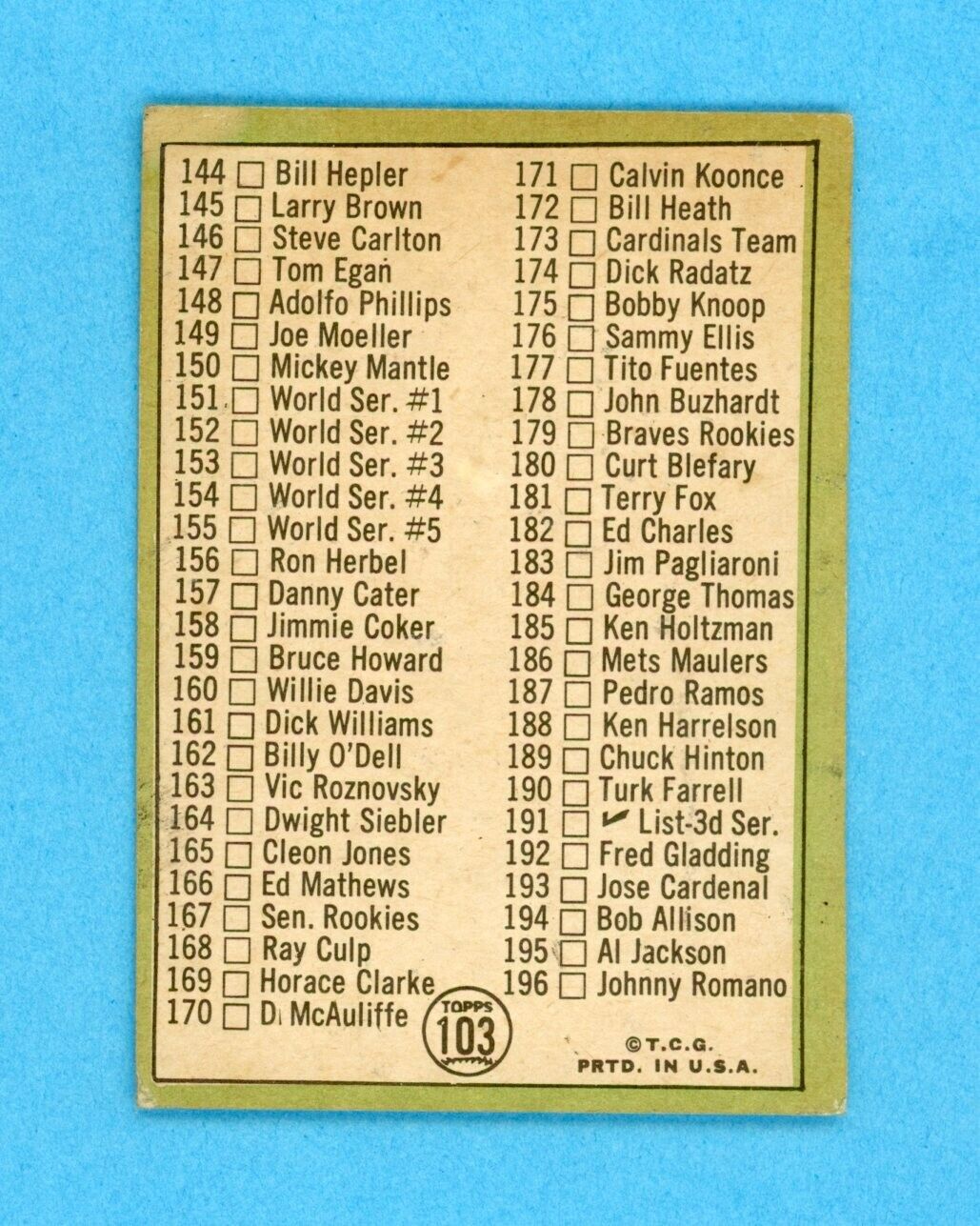 1967 Topps #103 2nd Series Check List Mickey Mantle Baseball Card V/E wrks/sta