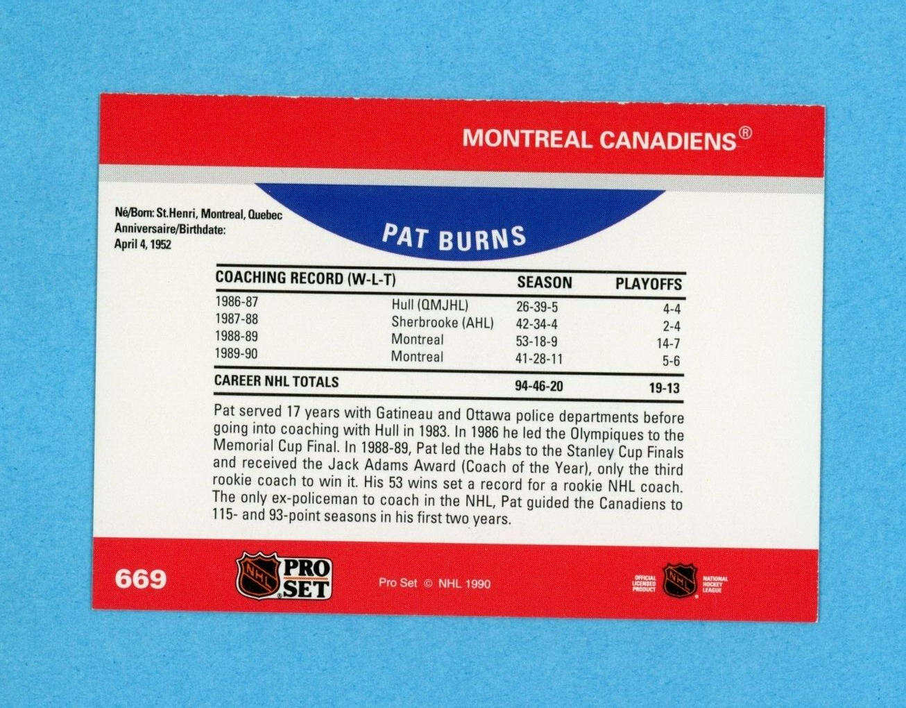 Pat Burns Montreal Canadiens 1990-91 NHL Pro Set #669 Autographed Hockey Card