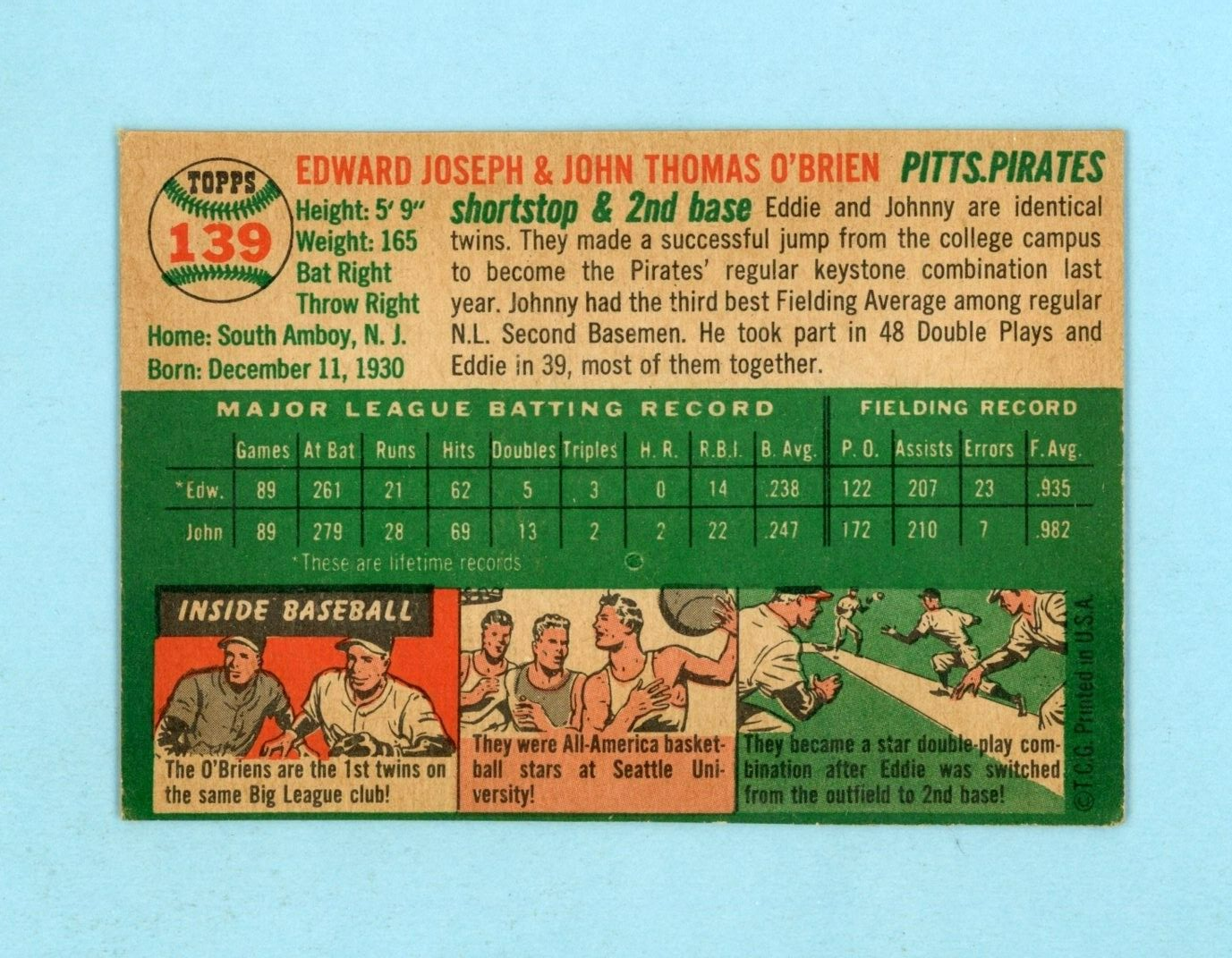 1954 Topps #139 Ed & John O'Brien Pittsburgh Pirates Baseball Card E++-E/M lsrs