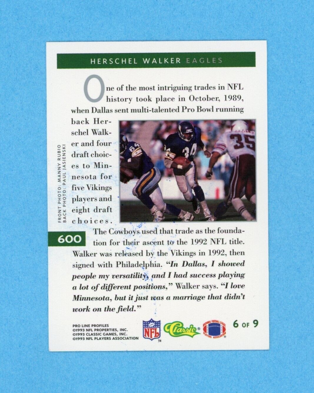 Herschel Walker 1993 Proline Card #600 • Auto with B&E Hologram