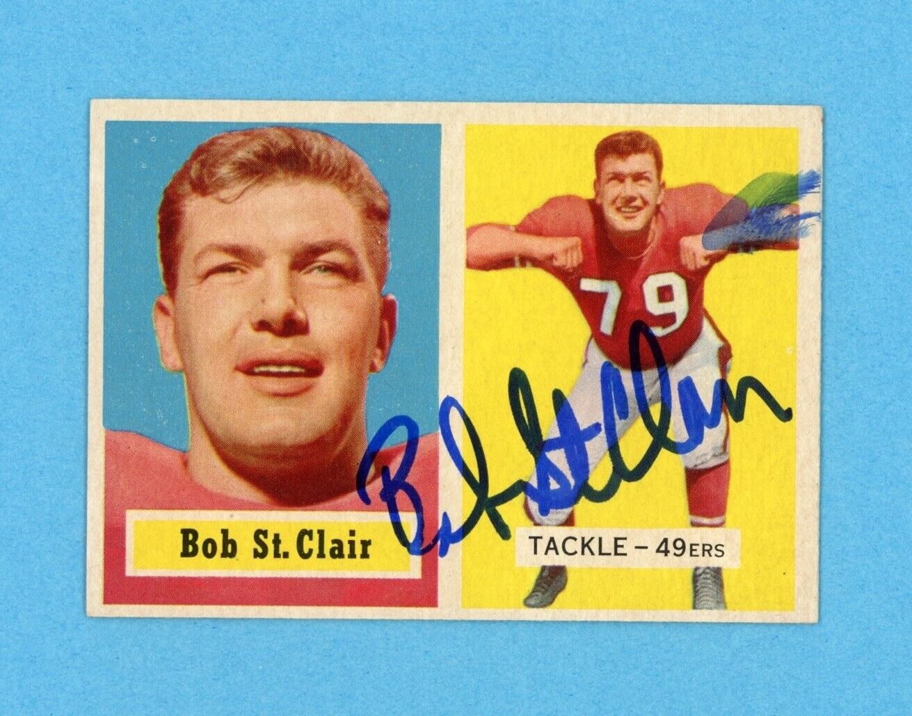 Bob St. Clair 1957 Topps  Card #18 Auto with B&E Hologram