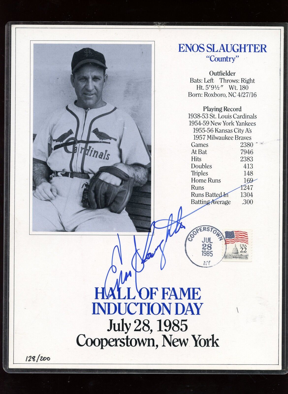 Enos Slaughter HOF Induction Day  Autographed Limited Edition Photo Hologram