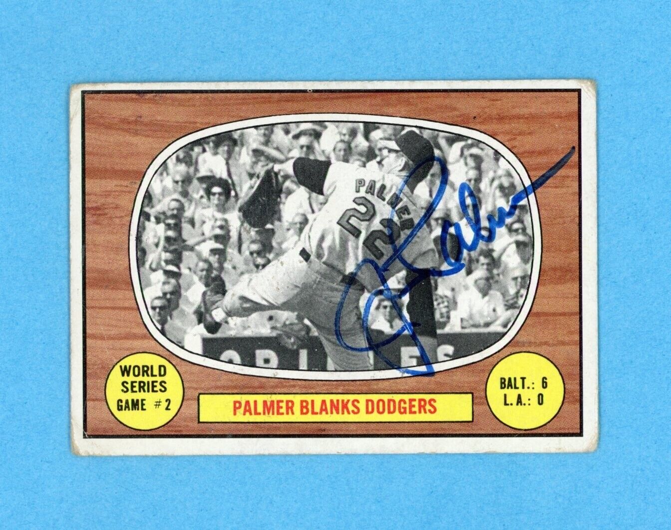 Jim Palmer Signed 1967 Topps World Series Card #152 Auto with B&E Hologram