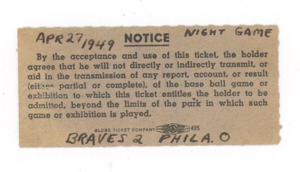 4/27/49 Boston Braves vs Philadelphia Phillies Ticket Stub Warren Spahn Shutout