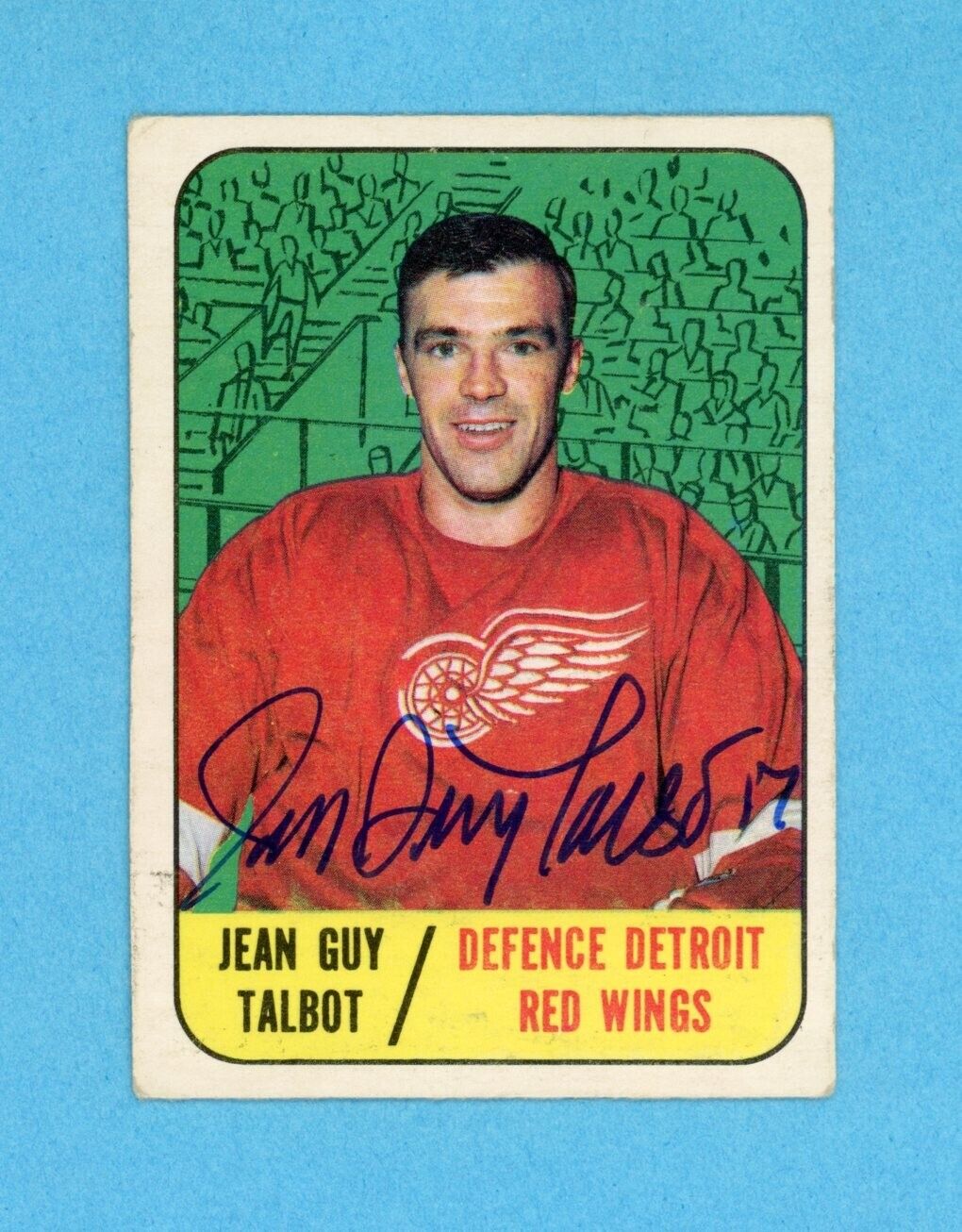 Jean Guy Talbot Detroit Red Wings 1967-68 Topps #104 Autographed Hockey Card