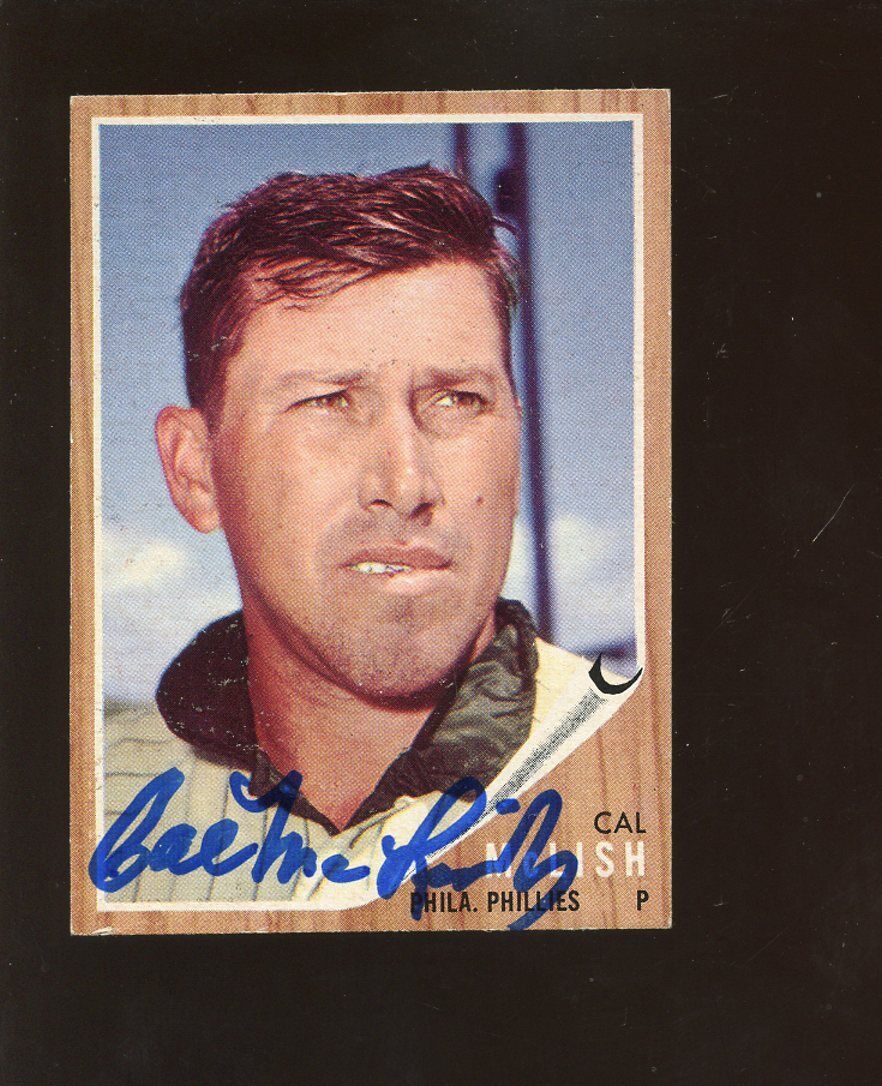 1962 Topps Baseball Card #453 Cal McLish Autographed EXMT Hologram