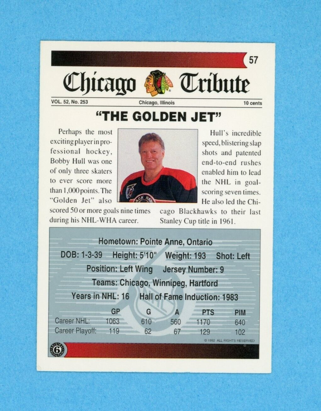 Bobby Hull Black Hawks 1991-92 Ultimate Original 6 #57 Autographed Hockey Card