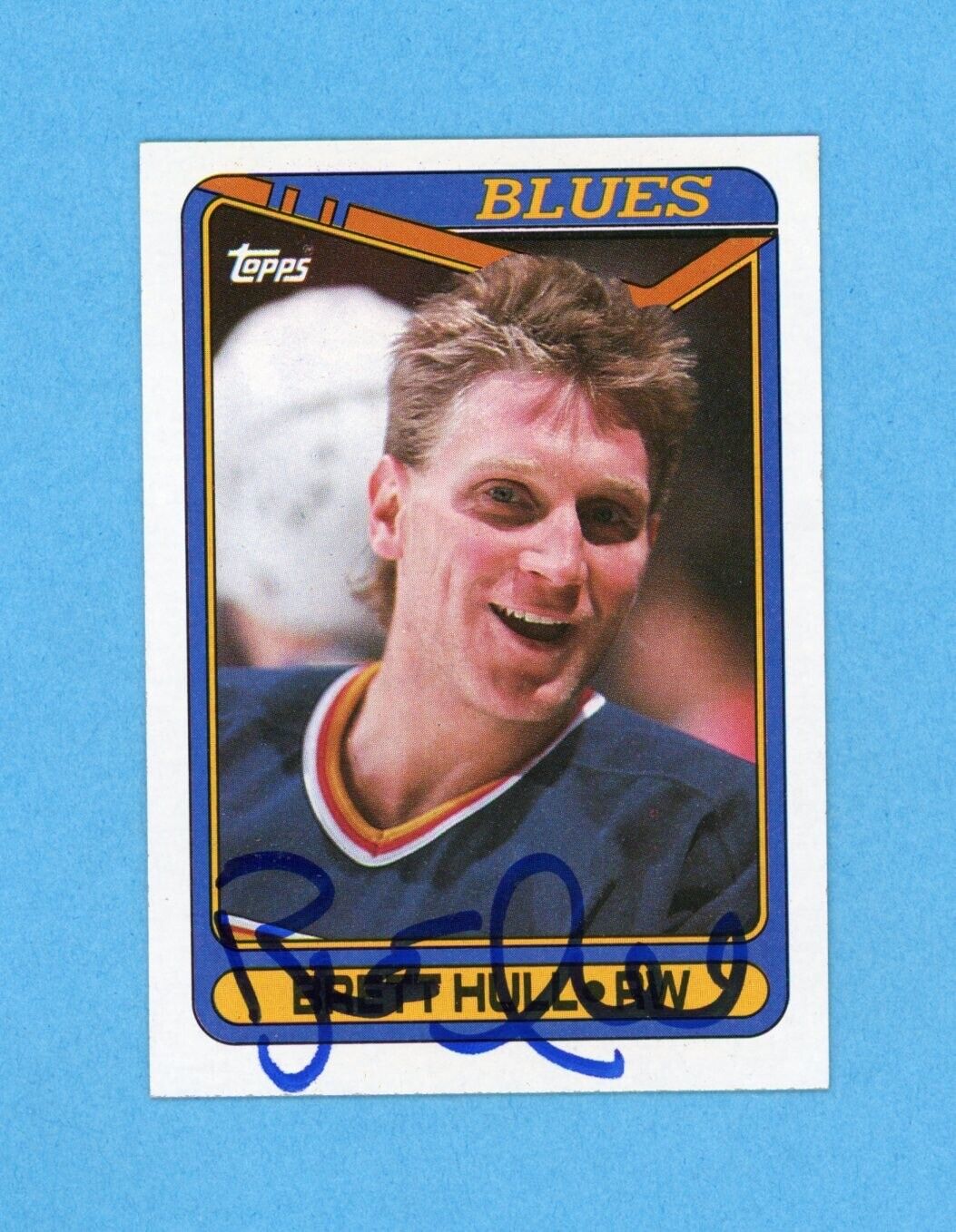 Brett Hull Signed 1990 Topps Card #77 • Auto w B&E Hologram