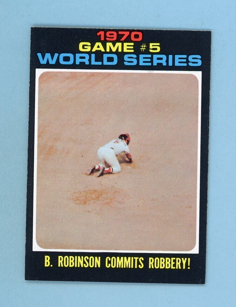 1971 Topps #331 1970 World Series Game 5 Brooks Robinson Baseball Card NM