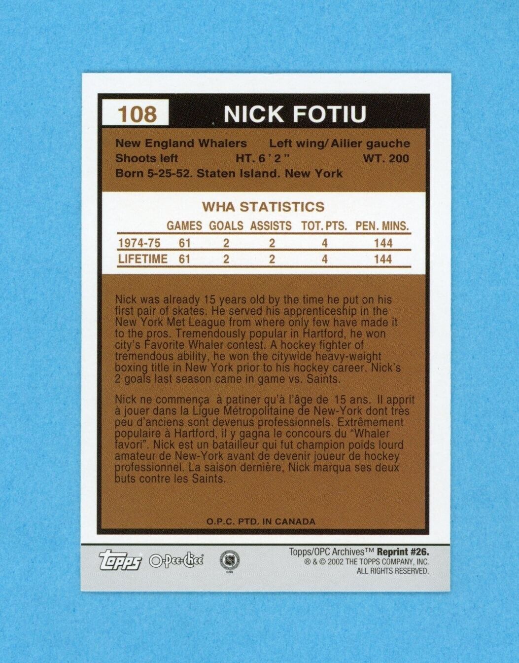 Nick Fotiu 2001-02 Topps/OPC Archives #26 Autographed Hockey Card