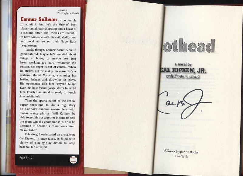 Cal Ripken Jr. Autographed 'Hothead' Hardcover Book w/ B&E Hologram