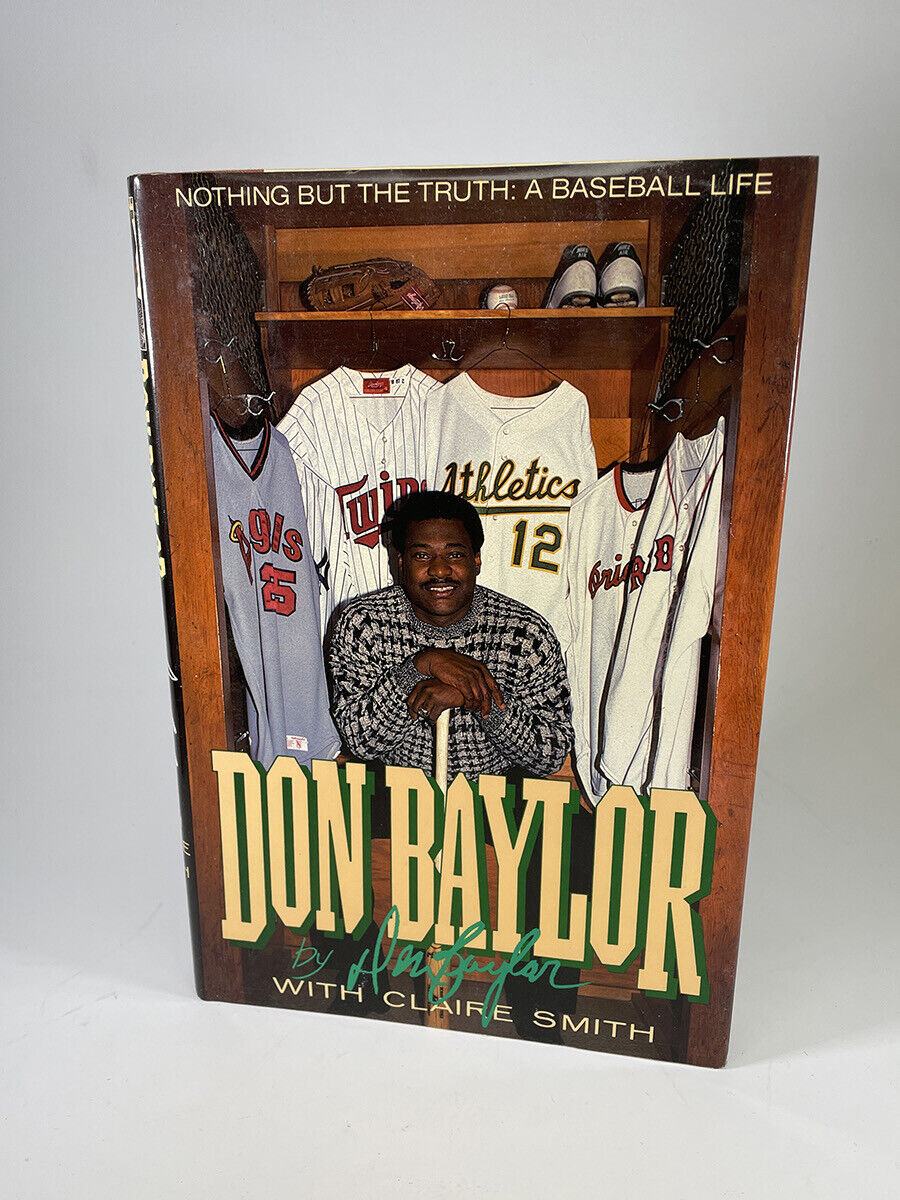 Don Baylor Signed Book “Nothing But The Truth” Auto w B&E Hologram