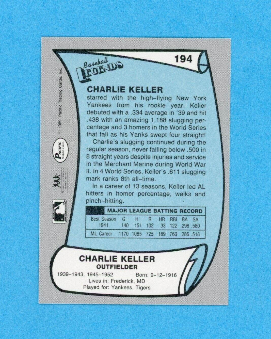 Charlie Keller NY Yankees 1989 Pacific Legends 2 #194 Autographed Baseball Card